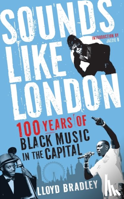 Bradley, Lloyd - Sounds Like London