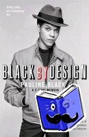 Black, Pauline - Black by Design