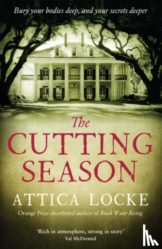 Locke, Attica - The Cutting Season