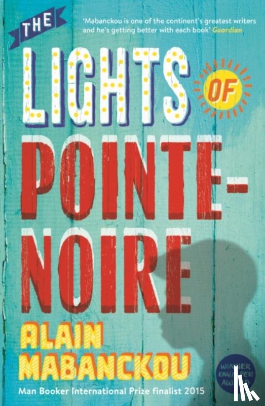 Mabanckou, Alain - The Lights of Pointe-Noire