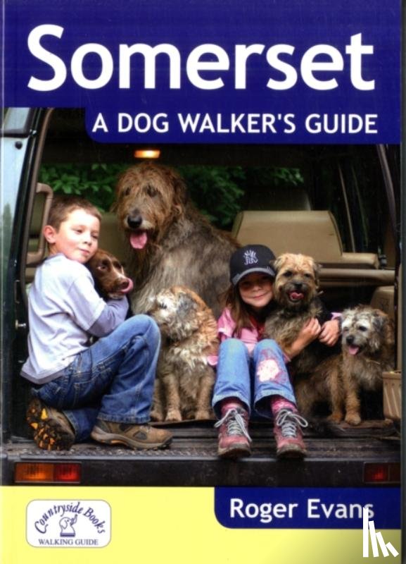 Evans, Roger - Somerset a Dog Walker's Guide
