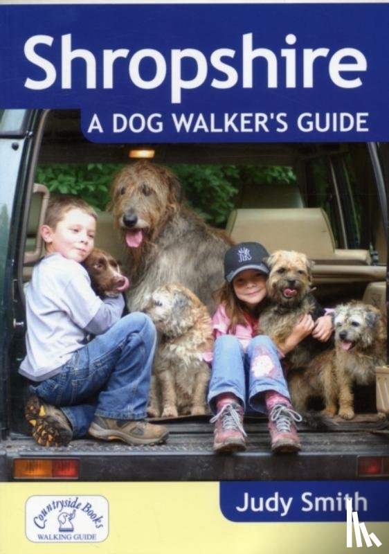 Smith, Judy - Shropshire: A Dog Walker's Guide