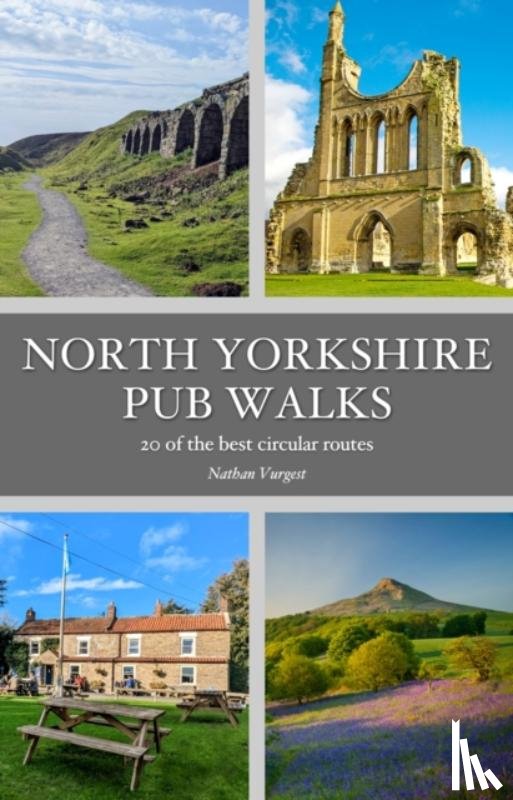 Vurgest, Nathan - North Yorkshire Pub Walks