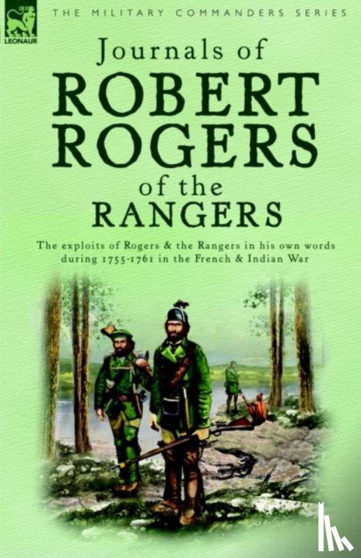 Robert Rogers - Journals of Robert Rogers of the Rangers