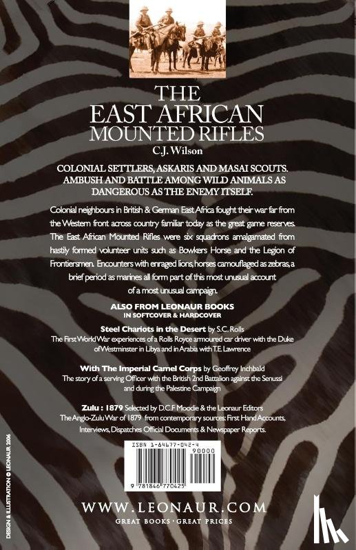 Wilson, C J - The East African Mounted Rifles - Experiences of the Campaign in the East African Bush During the First World War