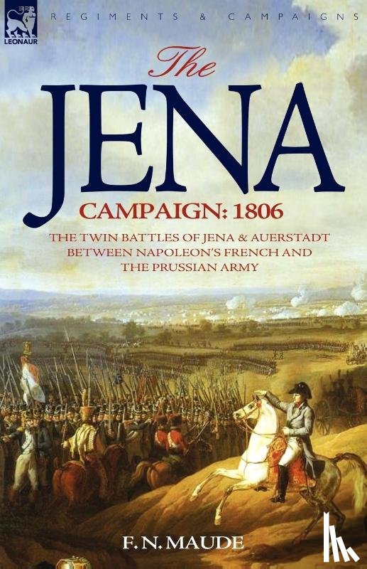 Maude, F N - The Jena Campaign