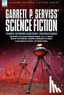 Serviss, Garrett Putman - Garrett P. Serviss' Science Fiction