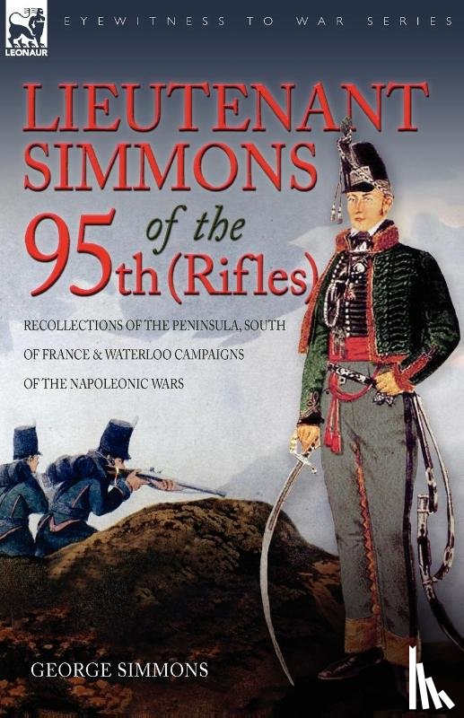 Simmons, George (COLORADO COLLEGE) - Lieutenant Simmons of the 95th (Rifles)