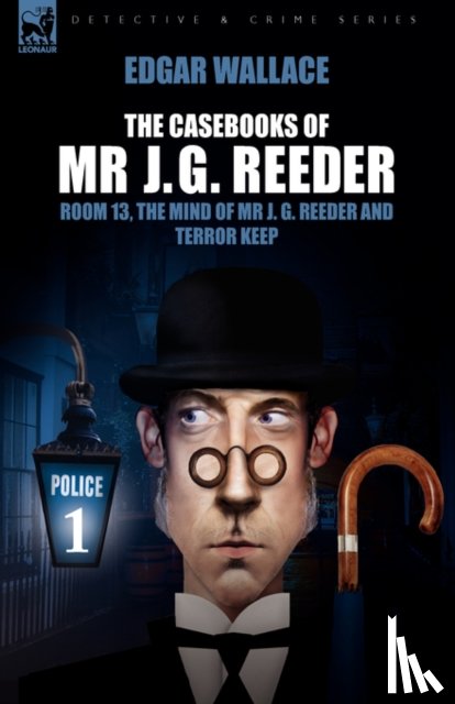 Wallace, Edgar - The Casebooks of MR J. G. Reeder
