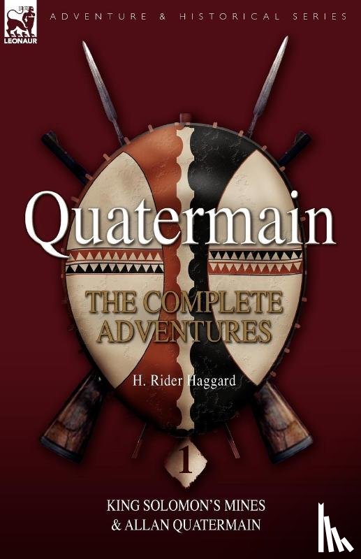 Haggard, Sir H Rider - Quatermain