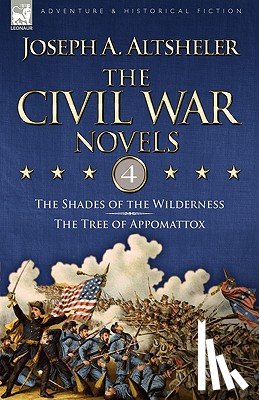 Altsheler, Joseph a - The Civil War Novels