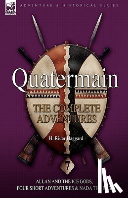 Haggard, Sir H Rider - Quatermain