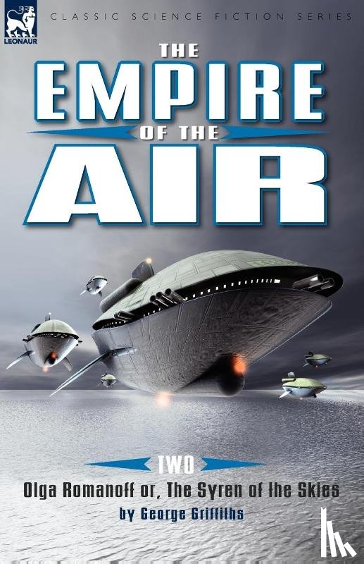 Griffiths, George - The Empire of the Air