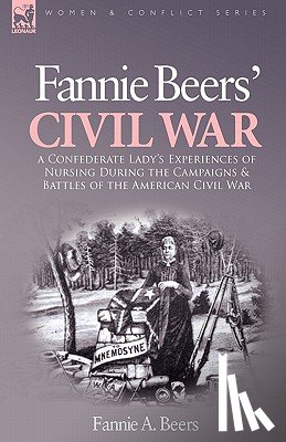 Beers, Fannie a - Fannie Beers' Civil War