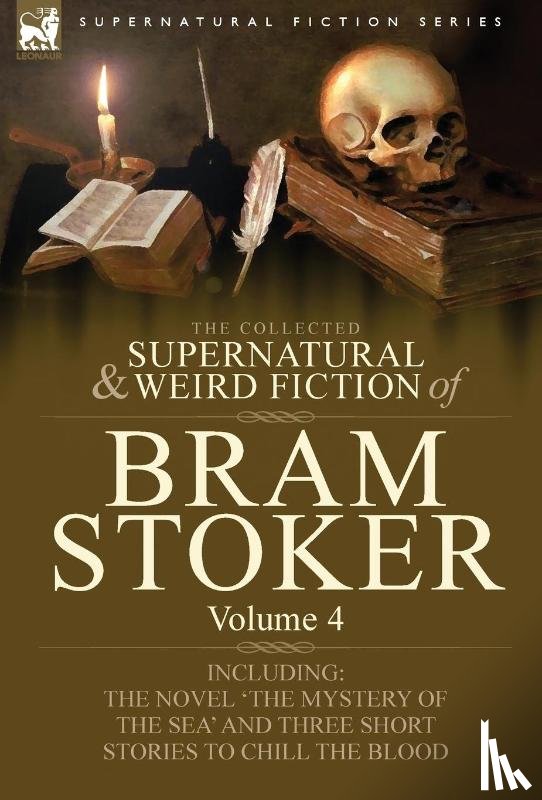 Stoker, Bram - The Collected Supernatural and Weird Fiction of Bram Stoker