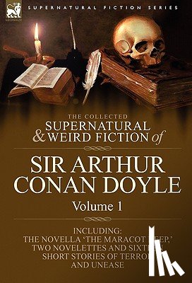 Doyle, Sir Arthur Conan - The Collected Supernatural and Weird Fiction of Sir Arthur Conan Doyle