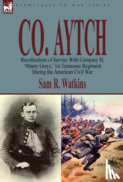 Watkins, Sam R - Co. Aytch