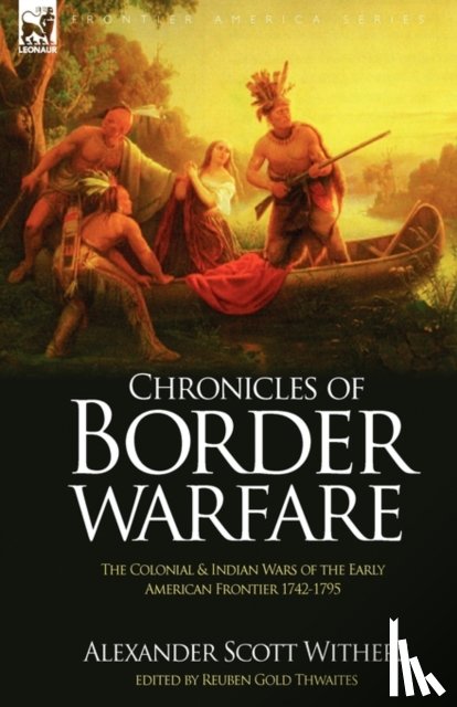 Withers, Alexander Scott - Chronicles of Border Warfare