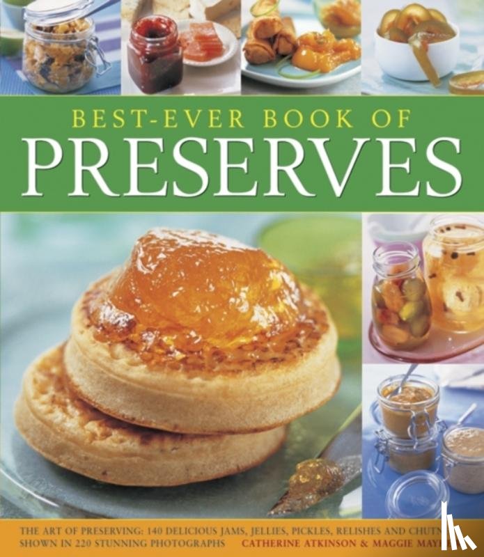 Atkinson Catherine - Best-ever Book of Preserves