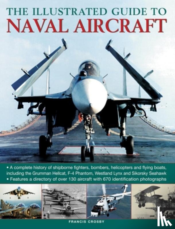 Crosby Francis - Illustrated Guide to Naval Aircraft