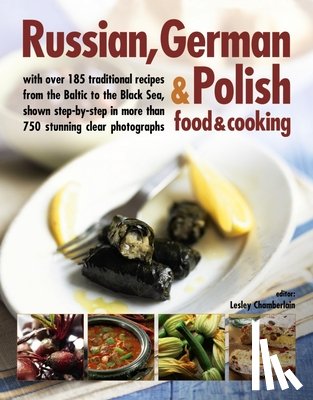 Chamberlain Lesley - Russian, German & Polish Food & Cooking