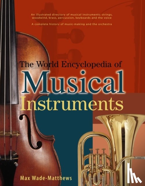 Wade-Matthews Max - World Encyclopedia of Musical Instruments