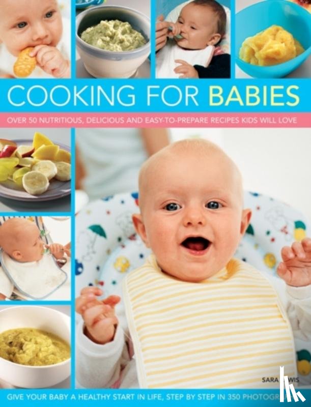 Lewis, Sara - Cooking for Babies