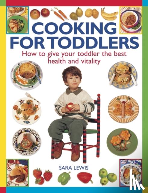 Lewis Sara - Cooking for Toddlers
