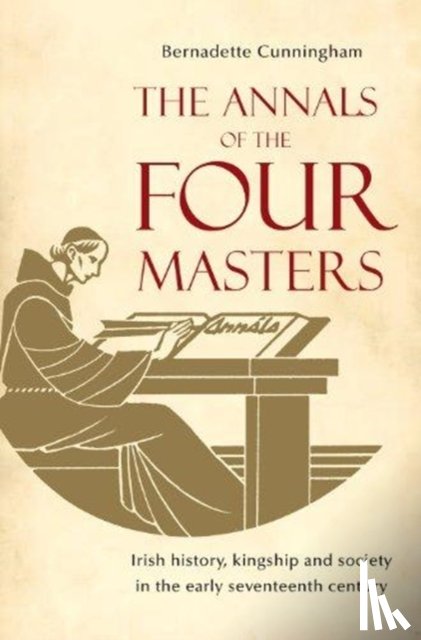 Cunningham, Bernadette - The Annals of the Four Masters