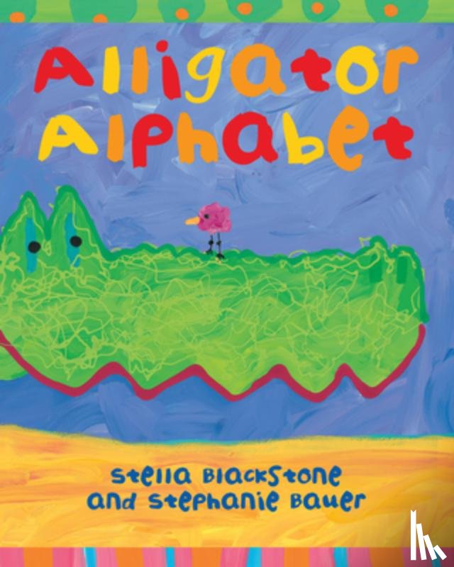 Blackstone, Stella - Alligator Alphabet