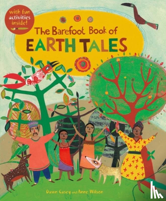 Casey, Dawn - The Barefoot Book of Earth Tales