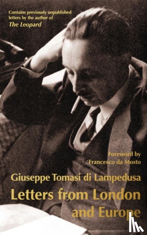 Lampedusa, Gioacchino Tomasi - Letters from London and Europe