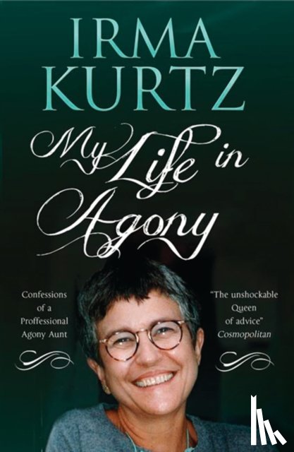 Kurtz, Irma - My Life in Agony