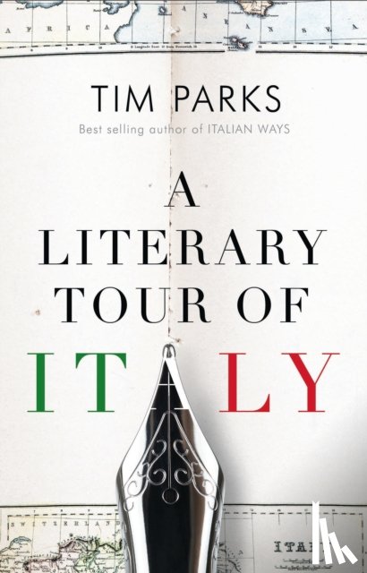 Parks, Tim - A Literary Tour of Italy