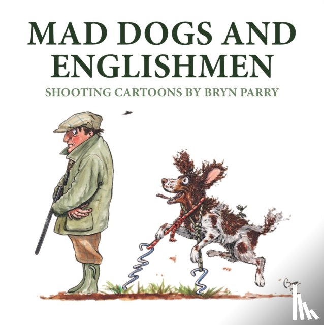 Parry, Bryn - Mad Dogs and Englishmen