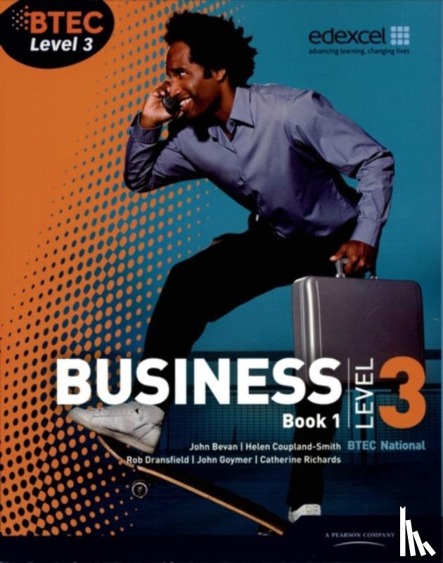 Richards, Catherine, Dransfield, Rob, Goymer, John, Bevan, John - BTEC Level 3 National Business Student Book 1