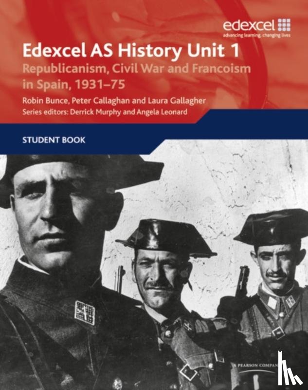 Callaghan, Peter, Musgrove, Vanessa - Edexcel GCE History Unit 1 E/F4 Republicanism, Civil War and Francoism in Spain, 1931