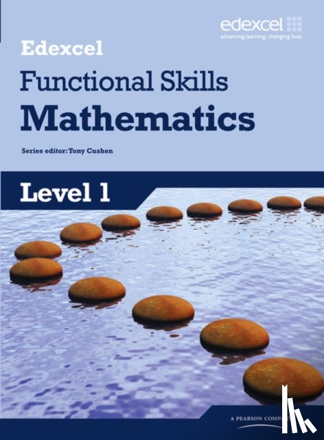 Cushen, Tony - Edexcel Functional Skills Mathematics Level 1 Student Book