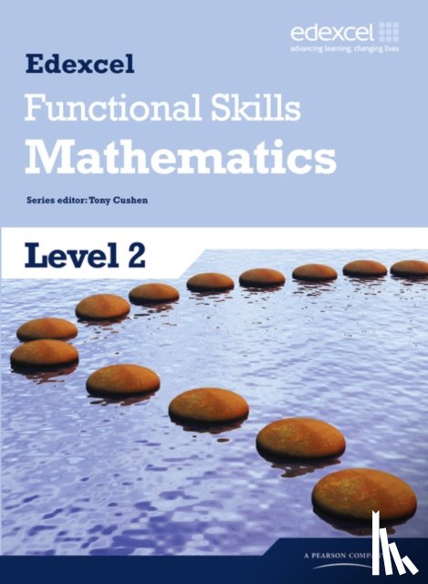 Cushen, Tony - Edexcel Functional Skills Mathematics Level 2 Student Book