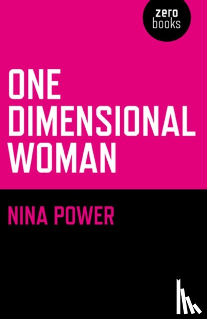 Power, Nina - One Dimensional Woman