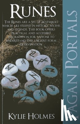 Holmes, Kylie - Pagan Portals – Runes