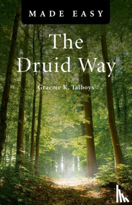 Talboys, Graeme - Druid Way Made Easy, The