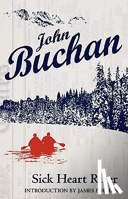 Buchan, John - Sick Heart River