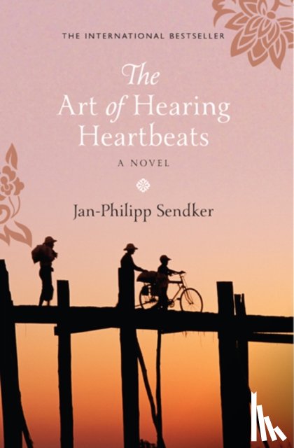 Sendker, Jan-Philipp - The Art of Hearing Heartbeats