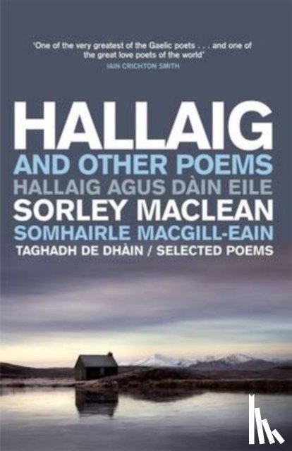 MacLean, Sorley, Campbell, Angus Peter, MacNeacail, Aonghas - Hallaig and Other Poems