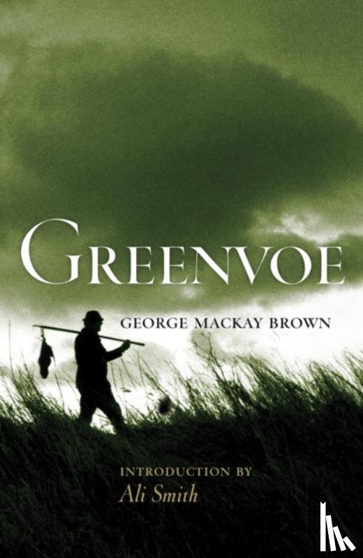 Brown, George Mackay - Greenvoe