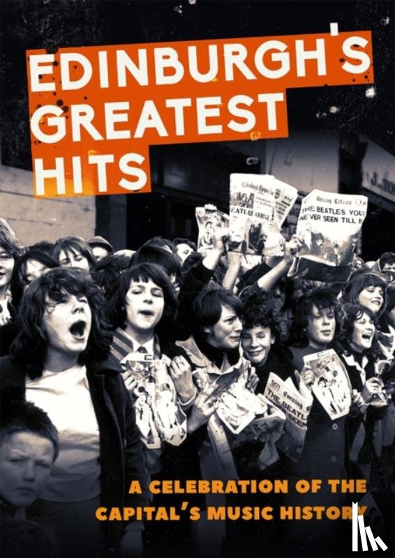 Byers, Jim, Trew, Jonathan, Shepherd, Fiona, Stroak, Alison - Edinburgh's Greatest Hits