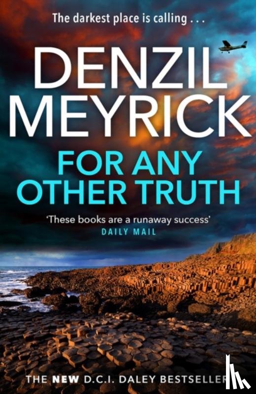 Meyrick, Denzil - For Any Other Truth