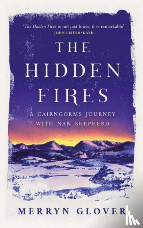 Glover, Merryn - The Hidden Fires