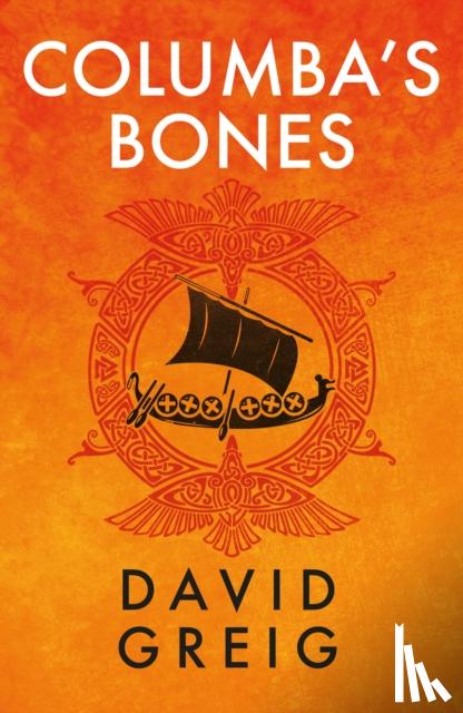 Greig, David - Columba's Bones